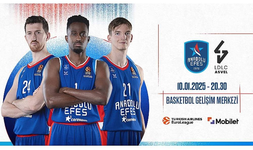 Anadolu Efes, Turkish Airlines Euroleague'in Yirminci Haftasında LDLC Asvel Villeurbanne ile Karşılaşacak